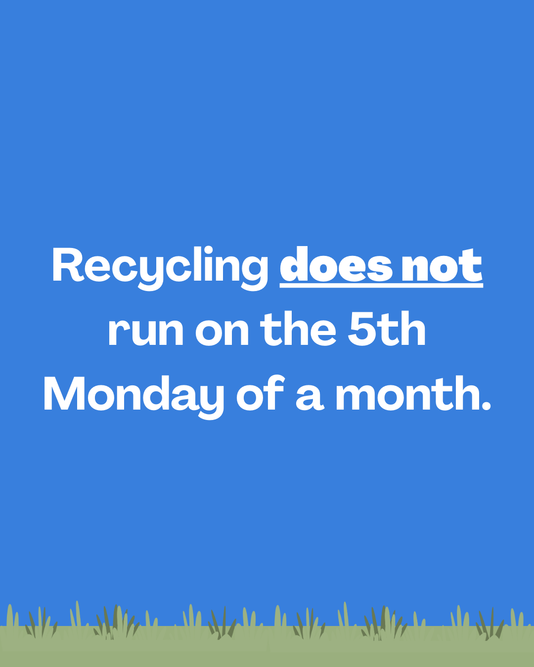 Recycling Slider graphic no pick up on fifth Mondays